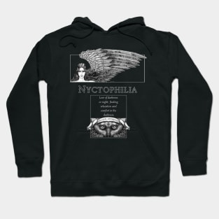 Nyctophilia for Lovers of the Night Hoodie